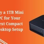 1TB Mini PC